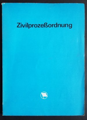 gebrauchtes Buch – Zivilprozeßordnung - Gesetz über das gerichtliche Verfahren in Zivil-, Familien- und Arbeitsrechtssachen