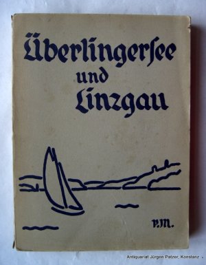 antiquarisches Buch – Überlinger See und Linzgau – Herausgegeben von H. E. Busse