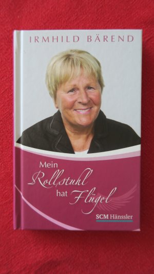 gebrauchtes Buch – Irmhild Bärend – Mein Rollstuhl hat Flügel