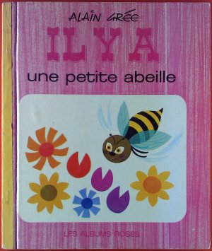 Ilya une petite abeille