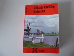 Niederlande. Goldstadt-Reiseführer Band 216. TB