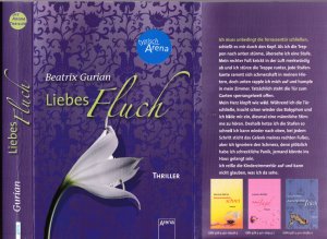 gebrauchtes Buch – Beatrix Gurian – Beatrix Gurian ***LIEBESFLUCH*** ARENA-THRILLER*** Das Böse hat seine guten Seiten*** Sie hat eine Stelle als Au-Pair-Mädchen in Deutschland bekommen*** Dann beginnt ein grauenhafter Albtraum*** TB mit Klappenbroschur 2011