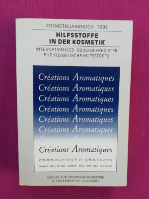 Kosmetik-Jahrbuch - Hilfsstoffe in der Kosmetik. Internationales Rohstoffregister für kosmetische Hilfsstoffe