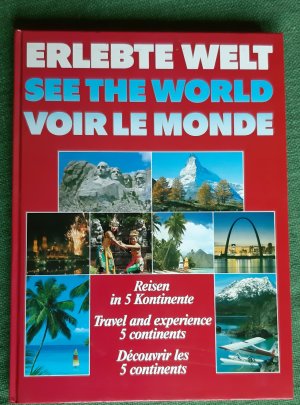 gebrauchtes Buch – Jürgen Steiner – Erlebte Welt  - Reisen in 5 Kontinente