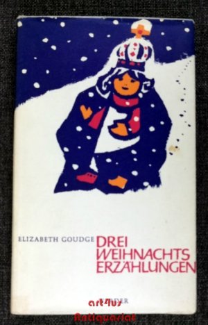 Drei Weihnachtserzählungen. [Aus d. Engl. übers. von Lotte von Schaukal]