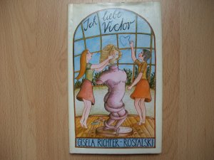 gebrauchtes Buch – Gisela Richter-Postalski – Ich liebe Victor