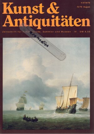 gebrauchtes Buch – Kunst & Antiquitäten -- Zeitschrift für Kunstfreunde - Sammler und Museen -- 4/1979