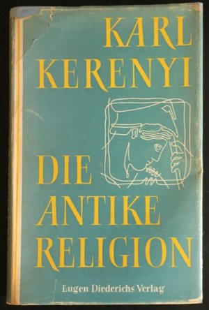 Die antike Religion: Ein Entwurf von Grundlinien.