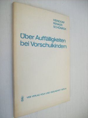 antiquarisches Buch – Heindorf, Renker – Über Auffälligkeiten bei Vorschulkindern