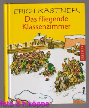 gebrauchtes Buch – Erich Kästner – Das fliegende Klassenzimmer