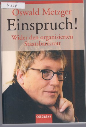 Einspruch - Wider den organisierten Staatsbankrott