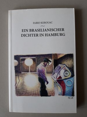 Ein Brasilianischer Dichter in Hamburg
