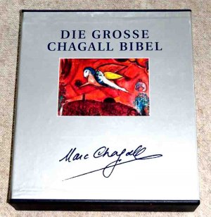 Die Große Chagall Bibel - Vorzugsausgabe in Leder im Schuber. Einheitsübersetzung der Heiligen Schrift [im Schuber].