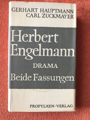 Herbert Engelmann - Drama in vier Akten Urfassung