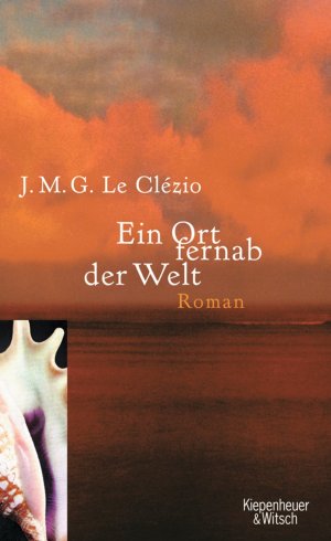 gebrauchtes Buch – J. M. G – Ein Ort fernab der Welt