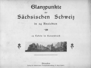 gebrauchtes Buch – Glanzpunkte der Sächs.Schweiz in 24 Ansichten. In 24 Ansichten, Kunstdruck.