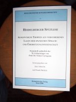 gebrauchtes Buch – Albrecht, Jörn; Harslem, Frank – Heidelberger Spätlese - Ausgewählte Tropfen aus verschiedenen Lagen der spanischen Sprach- und Übersetzungswissenschaft. Festschrift für Nelson Cartagena