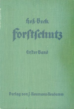 Forstschutz ;  Band 1 + 2