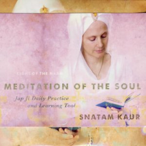 Meditation of the Soul. Jap Ji Daily Practice and Learning Tool. Booklet und 2 CDs