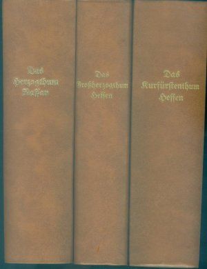 gebrauchtes Buch – Kurfürstenthum Hessen ; Großherzogthum Hessen ; Herzogthum Nassau