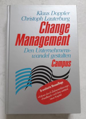 Change Management. Den Unternehmenswandel gestalten.