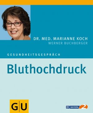 gebrauchtes Buch – Koch, Marianne; Buchberger – Bluthochdruck. Gesundheitsgespräch