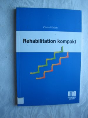 gebrauchtes Buch – Christel Enders – Rehabilitation kompakt