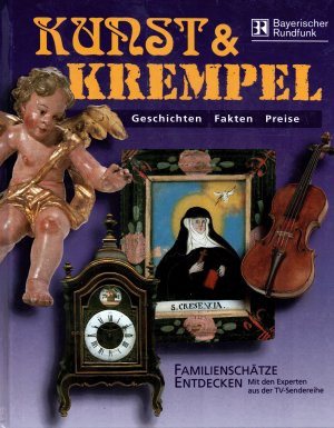 gebrauchtes Buch – Gabriela Löwe-Kampp – Kunst & Krempel: Familienschätze entdecken. Mit dem Experten aus der TV-Sendereihe