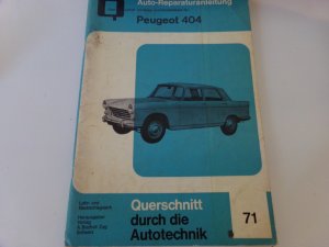 Reparaturanleitung Peugeot 404 Querschnitt durch die Motor Technik ca. 1965