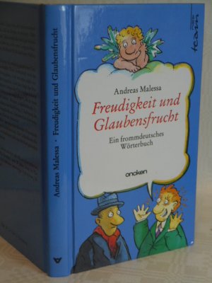 gebrauchtes Buch – Andreas Malessa – Freudigkeit und Glaubensfurcht >>Ein frommdeutsches Wörterbuch>> ungelesen!!