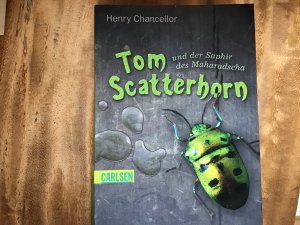 gebrauchtes Buch – Henry Chancellor – Tom Scatterhorn, Band 1: Tom Scatterhorn und der Saphir des Maharadscha