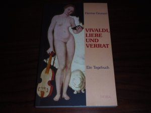 gebrauchtes Buch – Herma Grunert – Vivaldi, Liebe und Verrat - Ein Tagebuch