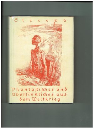 antiquarisches Buch – Hans Tröbst – Stecowa. Phantastisches und Übersinnliches aus dem Weltkrieg