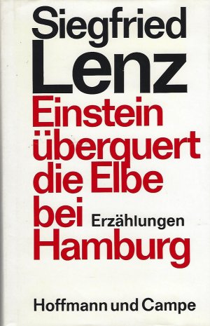 gebrauchtes Buch – Siegfried Lenz – Einstein überquert die Elbe bei Hamburg