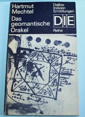 Das geomantische Orakel. Kriminalroman (DIE Reihe)