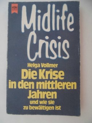 gebrauchtes Buch – Helga Vollmer – Midlife Crisis