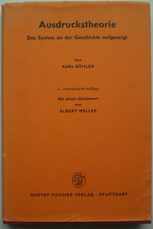 Ausdruckstheorie. Das System an der Geschichte aufgezeigt