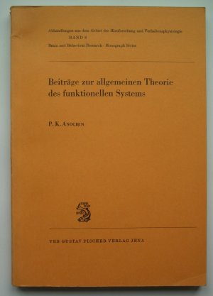 Beiträge zur allgemeinen Theorie des funktionellen Systems