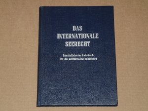 Das Internationale Seerecht - Spezialisiertes Lehrbuch für die militärische Schiffahrt - NVA DDR Nationale Volksmarine