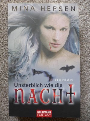 gebrauchtes Buch – Mina Hepsen – Unsterblich wie die Nacht