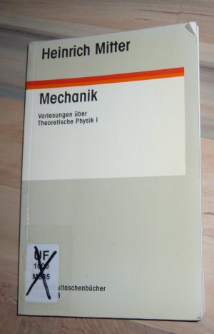 gebrauchtes Buch – Heinrich Mitter – Vorlesungen über theoretische Physik - Mechanik