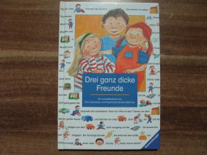 Drei ganz dicke Freunde