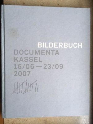 Bilderbuch Documenta Kassel 16/06-23/09 2007 (ISBN 3856000393)