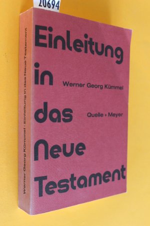 gebrauchtes Buch – Kümmel, Werner Georg – Einleitung in das Neue Testament. 17. Auflage