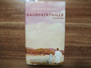 gebrauchtes Buch – Matthias Brandt – Raumpatrouille - Geschichten