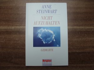 gebrauchtes Buch – Anne Steinwart – Nicht aufzuhalten