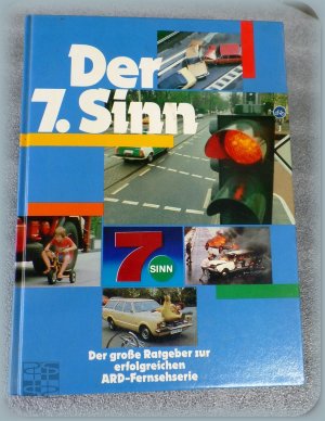 gebrauchtes Buch – Ebeler, Diether  – Der 7.Sinn Der große Ratgeber zur erfolgreichen ARD-Fernsehserie