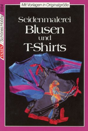 Seidenmalerei Blusen und T-Shirts, mit Vorlagen