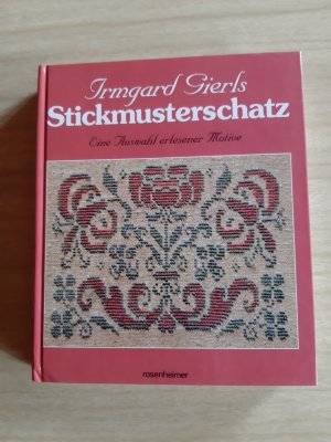 gebrauchtes Buch – Irmgard Gierls – Stickmusterschatz