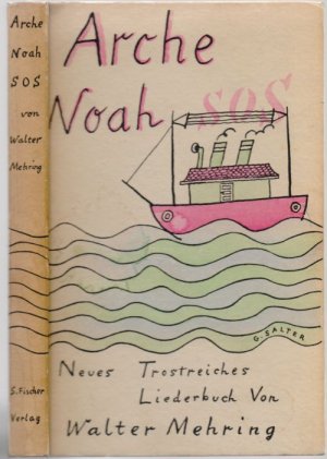 Arche Noah SOS. Neues trostreiches Liederbuch.